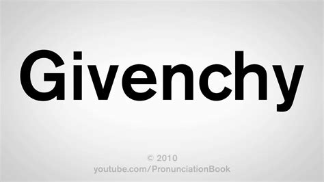 givenchy pronunciation